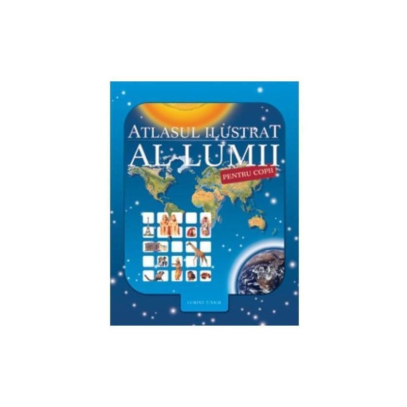 Corint - atiasul ilustrat al lumii pentru copii orpheus 2013