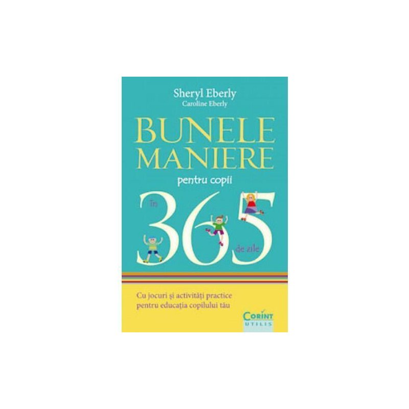 Corint - bunele maniere pentru copii in 365 de zile