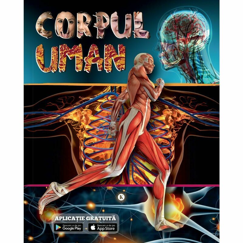 Editura kreativ - carte educativa corpul uman cu aplicatie gratuita