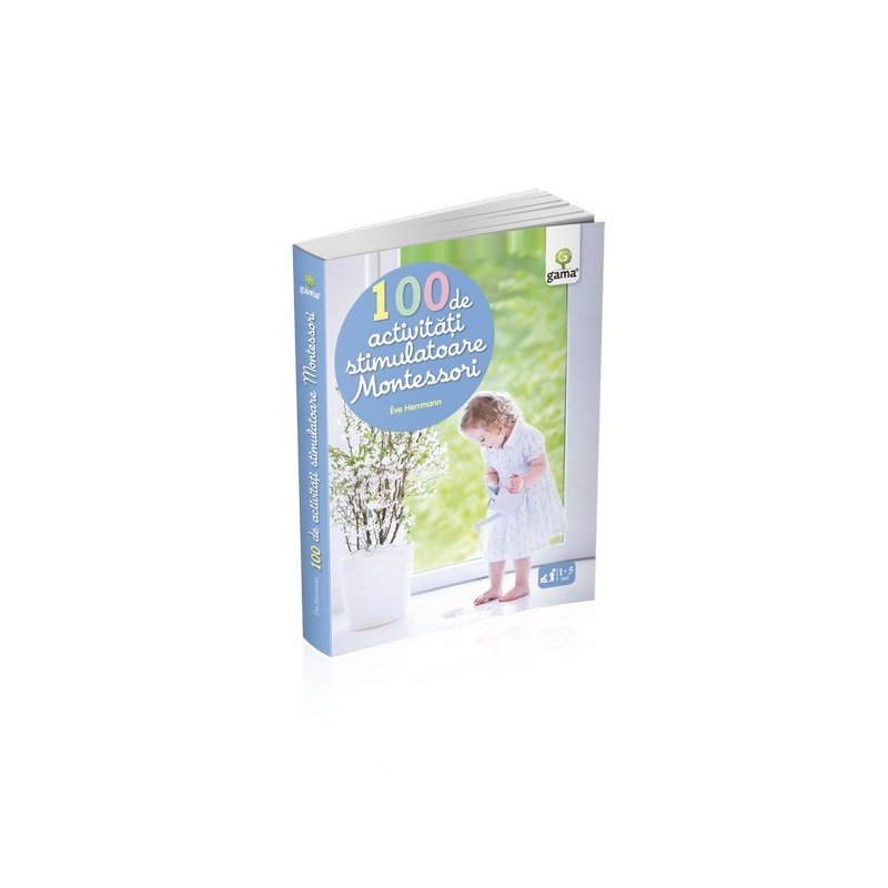 Editura Gama 100 de activităţi stimulatoare Montessori
