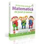 Editura Gama - Prima mea carte de matematica de jucat si exersat - 1