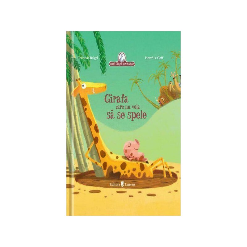Carte cu povesti girafa care nu voia sa se spele