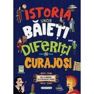 Girasol - Carte educativa Istoria unor baieti diferiti si curajosi