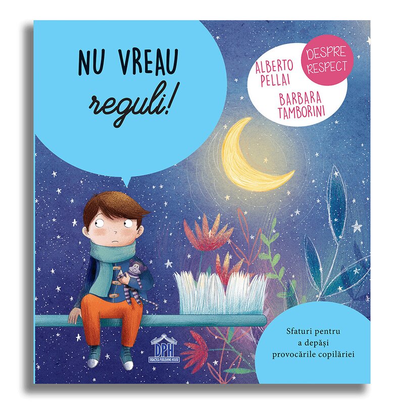 Dph - carte educativa nu vreau reguli!