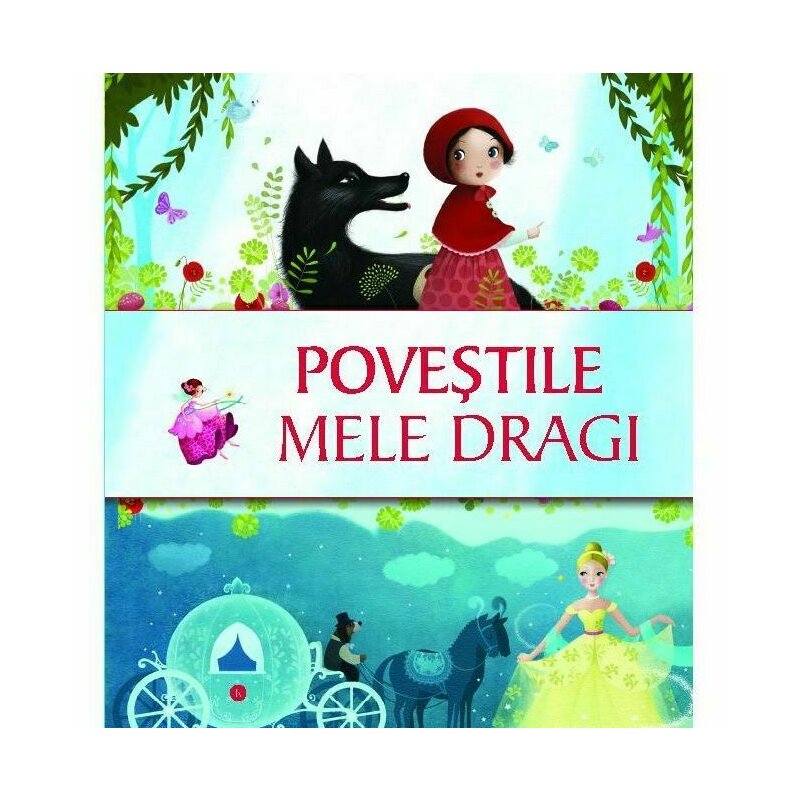 Editura kreativ - carte cu povesti povestile mele dragi