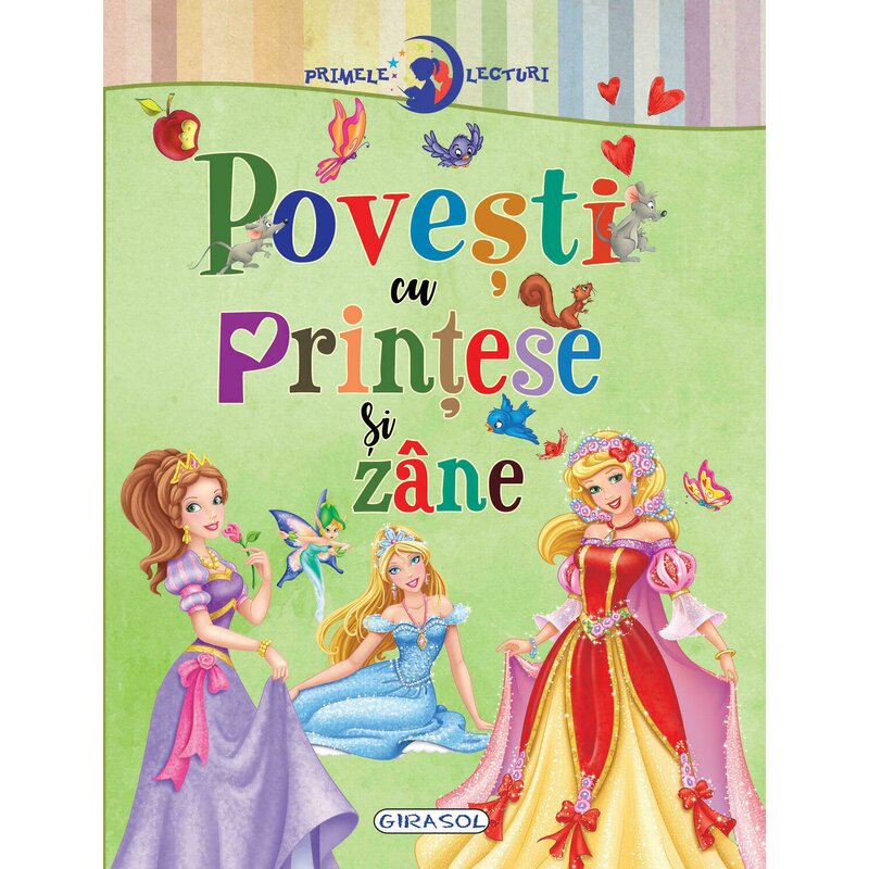 Girasol - primele lecturi: povesti cu printese si zane