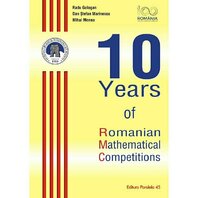 10 Years Of Romanian Mathematical Competition