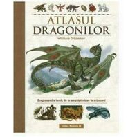 Atlasul dragonilor. Dragonopedia lumii. De la Amphipteridae la Aripazoni