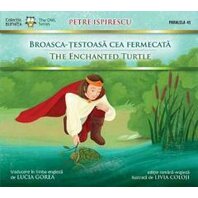 BROASCA-TESTOASA CEA FERMECATA / THE ENCHANTED TURTLE