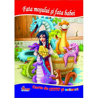 Carte de citit si colorat B5 - Fata mosului si fata babei