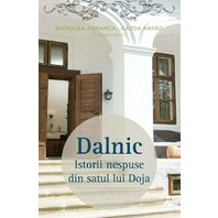 Dalnic- Istorii nespuse din satul lui doja