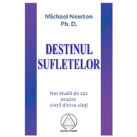 DESTINUL SUFLETELOR - Michael Newton