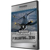 DVD Infruntarea: Dueluri aeriene - P-38 Lighting vs Zero