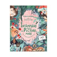 Intâmplări mărunte cu pictori mari