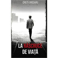 La rascruce de viata