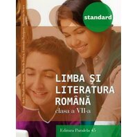 Limba si literatura romana standard cls.a VII a, Ed. 3. 2016-2017