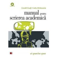 Manual pentru scrierea academica. Ei spun / Eu spun