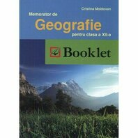 Memorator. Geografie clasa a 12-a
