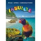 Pasi spre cunoastere - Insulele
