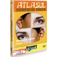DVD Atlasul Corpului Uman. Realitatea vizuala. Auzul
