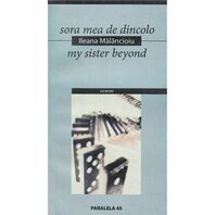 Sora Me De Dincolo/My Sister Beyond