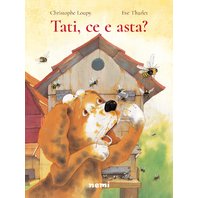 Tati, Ce e Asta?
