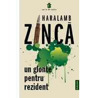 Un glonte pentru rezident