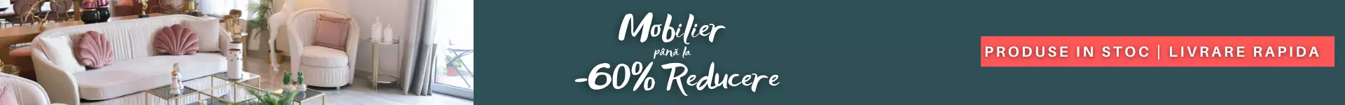 Produse in stoc mobila -60% reducere