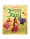 3 povesti pentru copiii de 3 ani