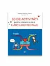 30 de activitati pentru a deveni un as al hartilor mentale