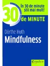 30 De Minute Mindfulness