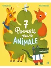 7 Povesti cu animale