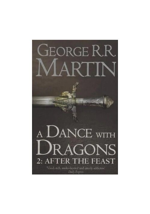 A Dance With Dragons: Part 2 After the Feast (A Song of Ice and Fire, Book 5) Harper Collins