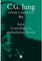 Aion. Contribuţii la simbolistica Sinelui - Opere Complete, vol. 9
