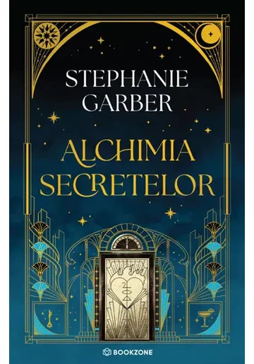 Alchimia secretelor - Stephanie Garber