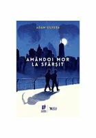 Amandoi mor la sfarsit