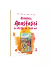 Amintirile Anastasiei la varsta de cinci ani. Poezii ilustrate