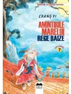 Amintirile Marelui Rege Baize Vol. 7