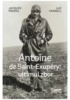 Antoine de Saint-Exupéry: ultimul zbor
