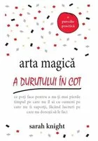 Arta magica a durutului in cot