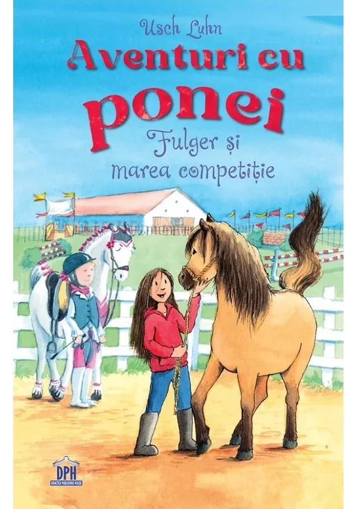Aventuri cu ponei. Fulger si marea competitie - vol. 3