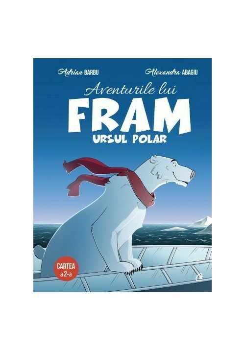 Vezi detalii pentru Aventurile lui Fram, ursul polar. Cartea a II-a