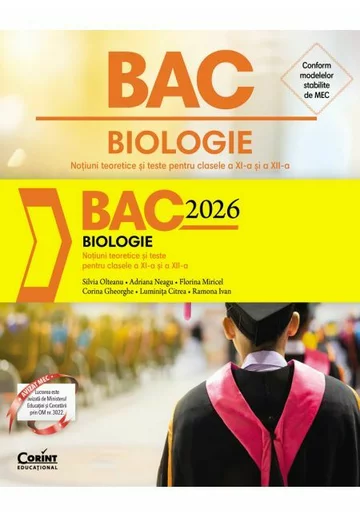 Bacalaureat 2026 - Biologie. Notiuni teoretice si teste pentru clasele a XI-a si a XII-a