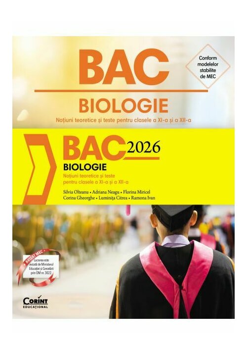 Bacalaureat 2026 - Biologie. Notiuni teoretice si teste pentru clasele a XI-a si a XII-a