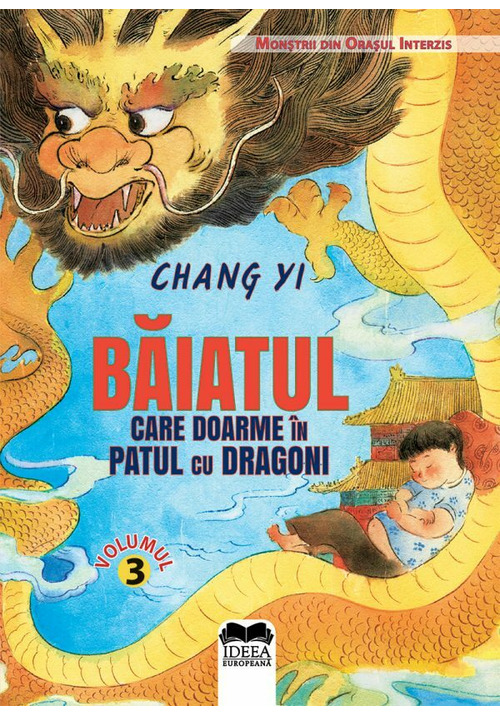 Baiatul care doarme in patul cu dragoni – vol. iii