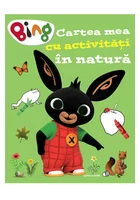 Bing – Cartea mea cu activitati in natura