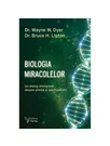 Biologia miracolelor