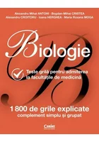 Biologie. Teste grila pentru admiterea la facultatile de medicina