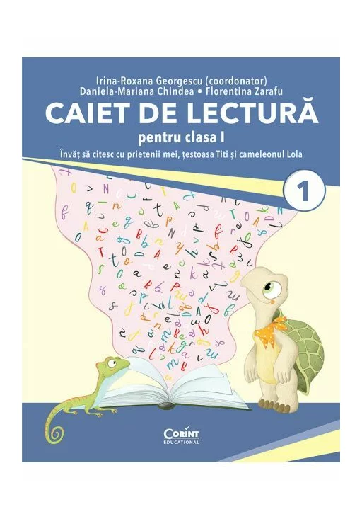 Caiet de lectura pentru clasa I. Invat sa citesc cu prietenii mei, testoasa Titi si cameleonul Lola