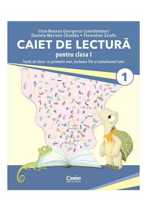 Caiet de lectura pentru clasa I. Invat sa citesc cu prietenii mei, testoasa Titi si cameleonul Lola